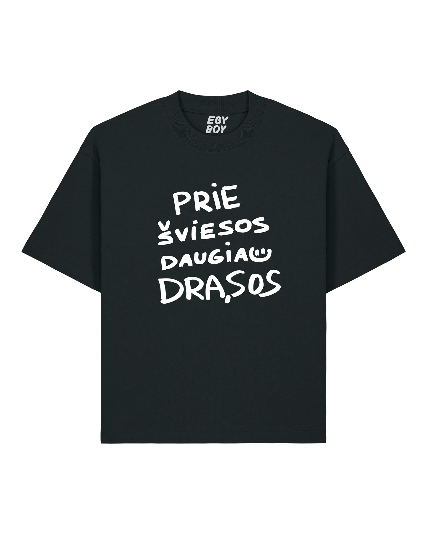Egyboy T-shirt DAUGIAU drąSOS T-shirt