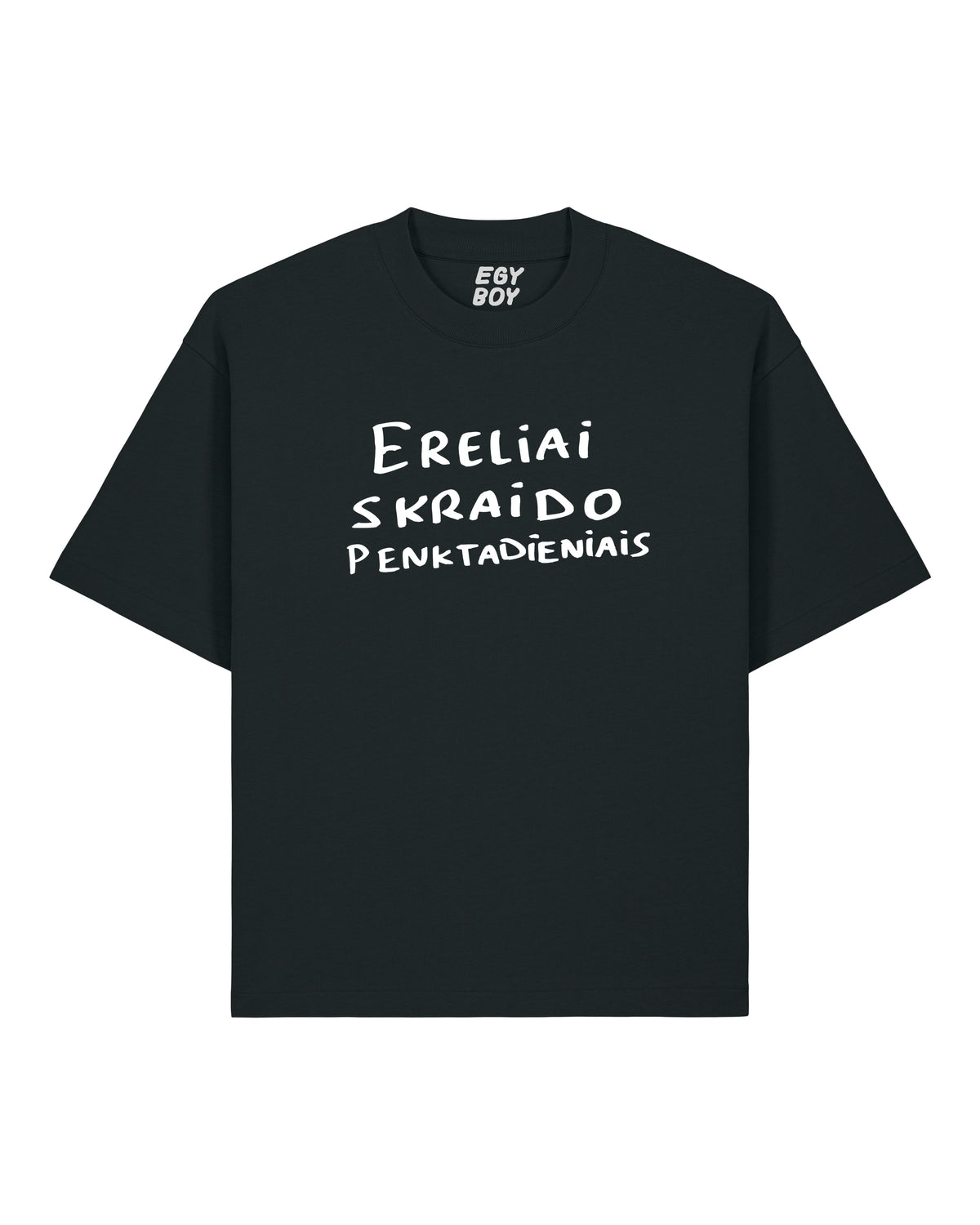 Egyboy T-shirt PENKTADIENIAI