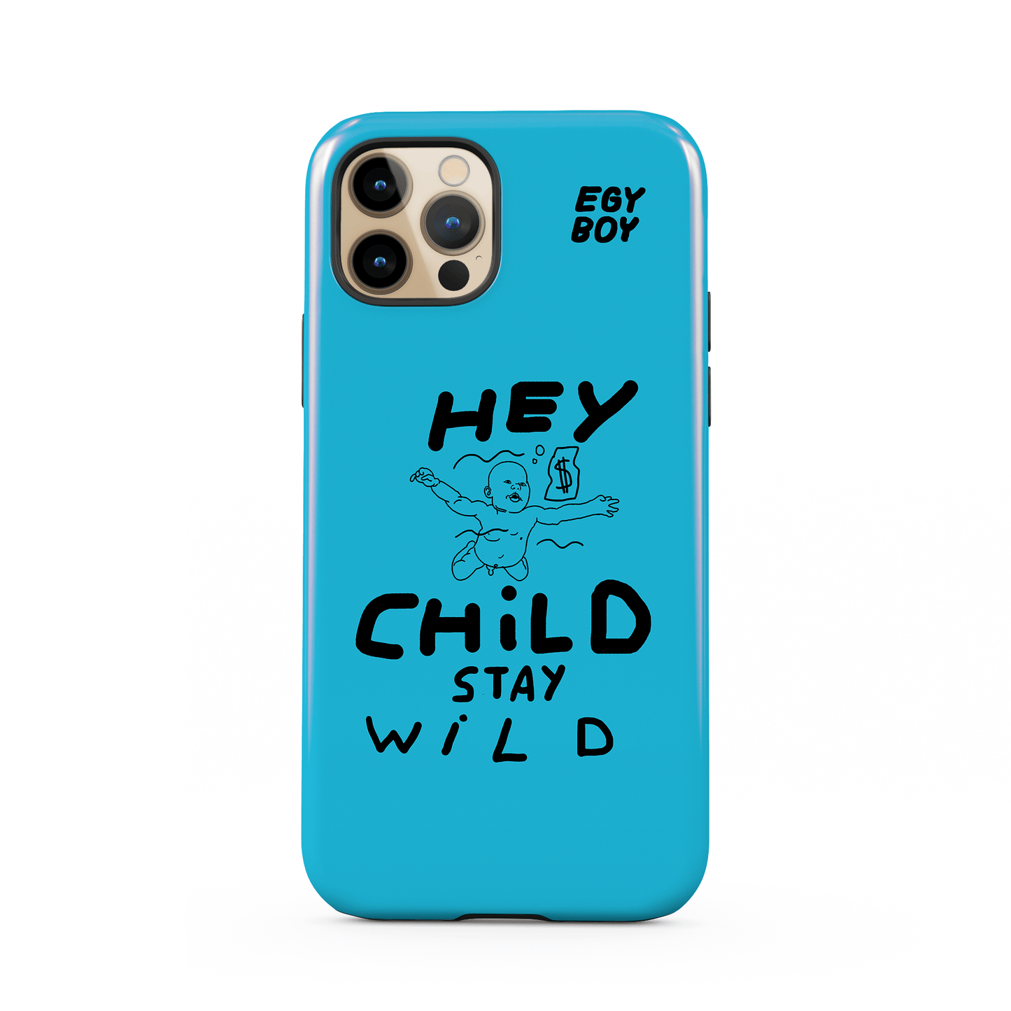 Egyboy Telefono dėkliukas Hey Child Stay Wild