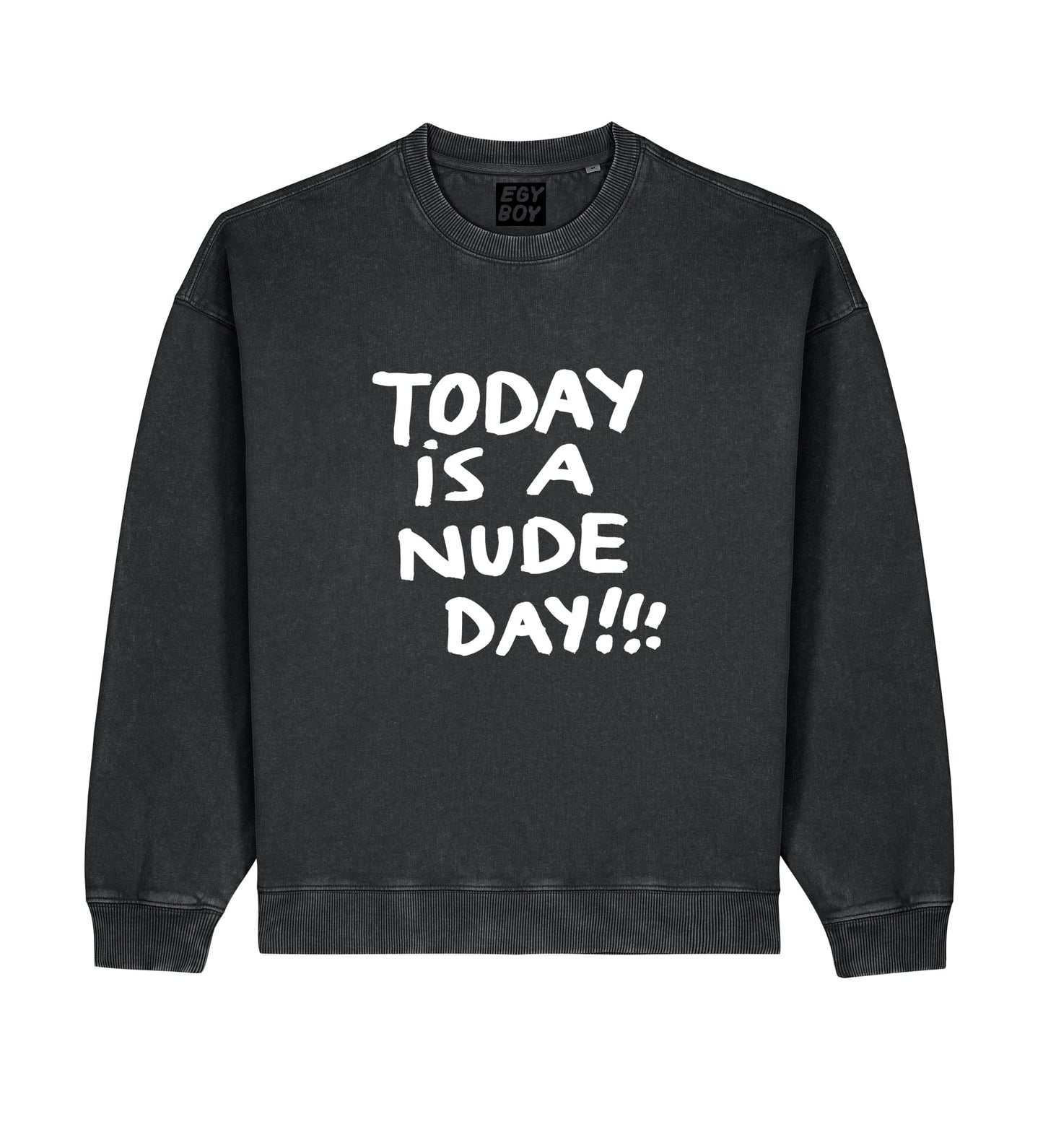 Egyboy Sweater 2DAY IS NUDE DAY