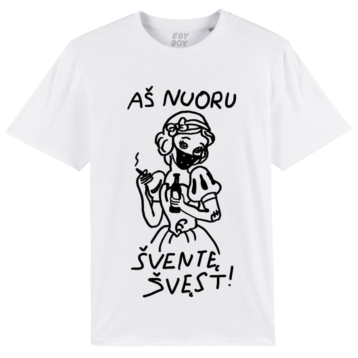 Egyboy T-shirt AŠ NUORU ŠVENTĘ ŠVĘST - Balti Marškinėliai