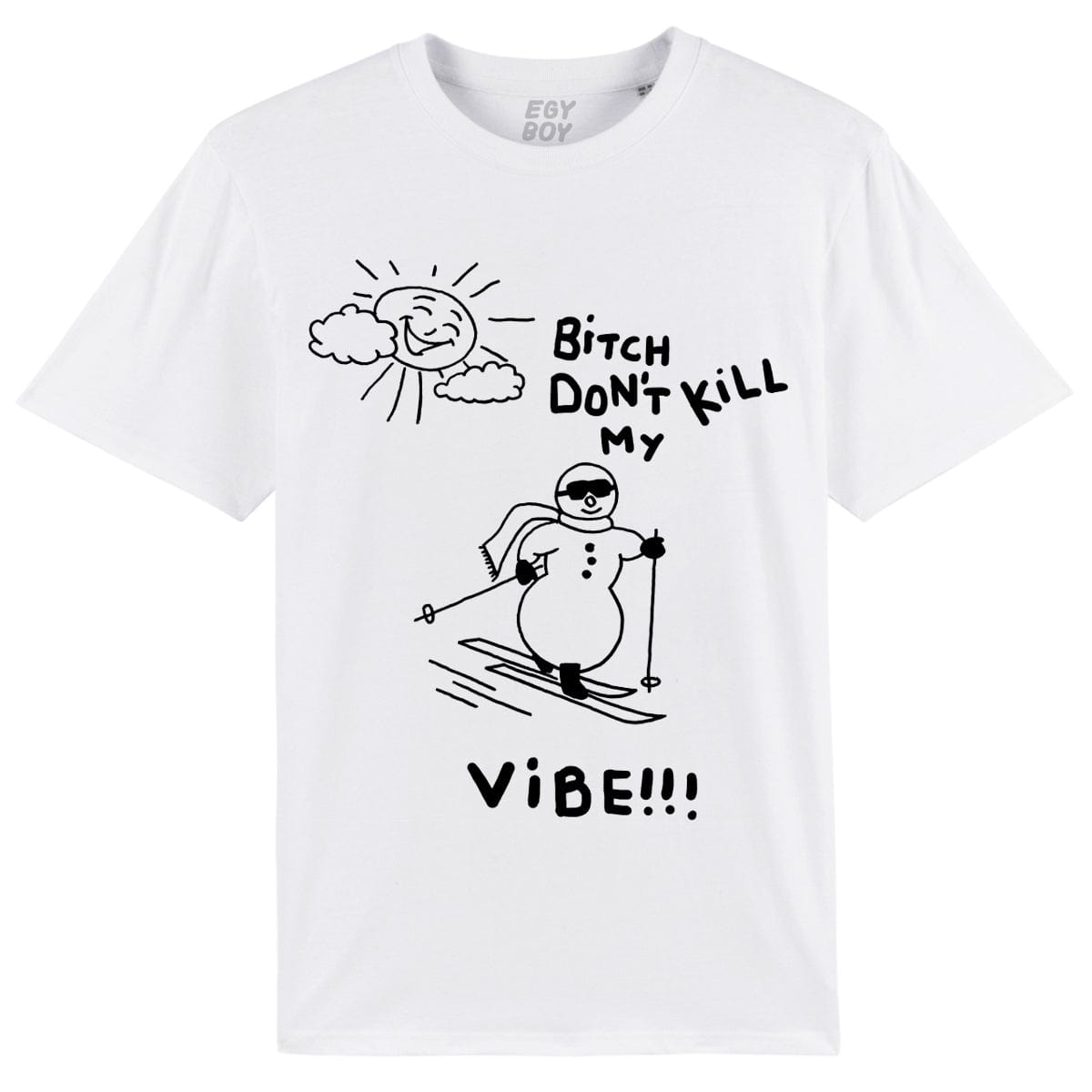 Egyboy T-shirt DONT KILL MY VIBE [-60%] BLACK FRIDAY SPECIAL